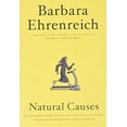 thumbnail image 1 of Pre-Owned Natural Causes: An Epidemic of Wellness, the Certainty of Dying, and Killing Ourselves to Live Longer (Hardcover) 1455535915 9781455535910, 1 of 1