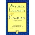 thumbnail image 1 of Pre-Owned Natural Childbirth After Cesarean: A Practical Guide (Paperback) 086542490X 9780865424906, 1 of 1