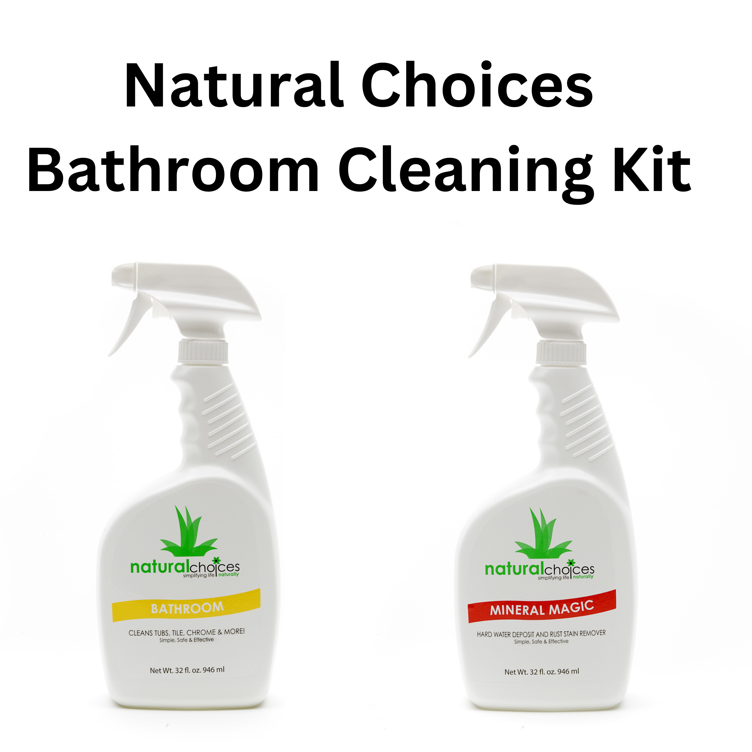 Natural Choices Bathroom Cleaning Kit Bathroom Cleaner and Mineral
