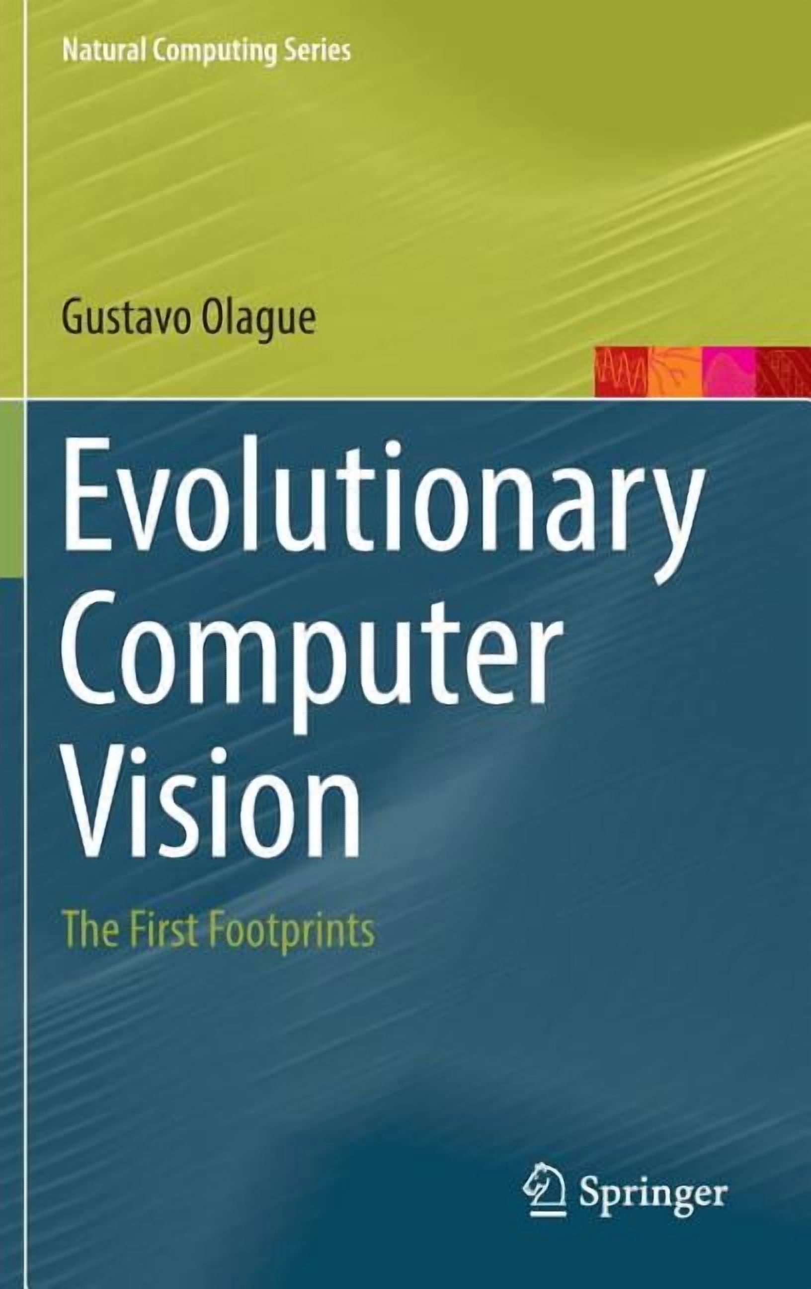 Natural Computing Evolutionary Computer Vision: The First Footprints ...
