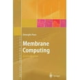 thumbnail image 1 of Natural Computing Membrane Computing: An Introduction, (Paperback), 1 of 1