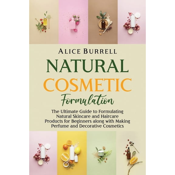 Natural Cosmetic Formulation