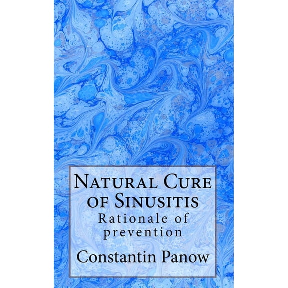 Natural Cure of Sinusitis: Rationale of Prevention