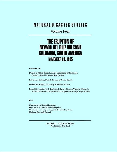 Natural Disaster Studies The Eruption of Nevado del Ruiz Volcano