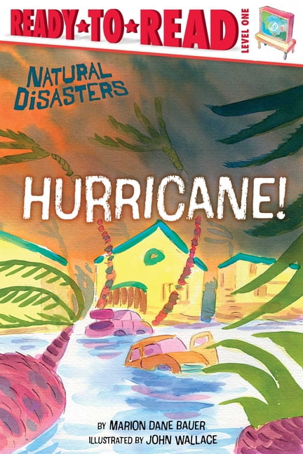 Natural Disasters Hurricane!: Ready-To-Read Level 1, (Paperback)