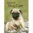 thumbnail image 1 of Pre-Owned Natural Dog Care (Hardcover) 1607100320 9781607100324, 1 of 1