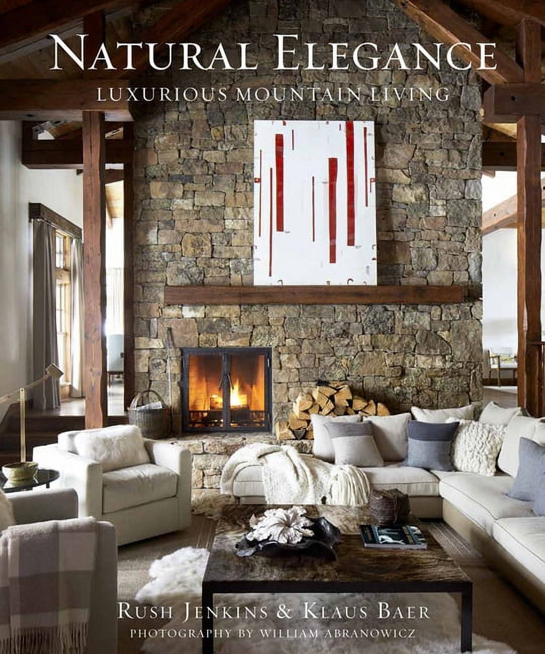 Natural Elegance : Luxurious Mountain Living (Hardcover)