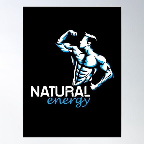 Natural Energy - Fitness Poster Wall Art, Modern Wall Decor For Living Room Bedroom, 8x12 UNFRAMED