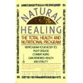 thumbnail image 1 of Pre-Owned Natural Healing: The Total Health and Nutritional Program (Paperback) 0446390224 9780446390224, 1 of 1