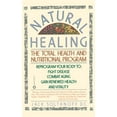 thumbnail image 1 of Natural Healing: The Total Health and Nutritional Program, (Paperback), 1 of 2