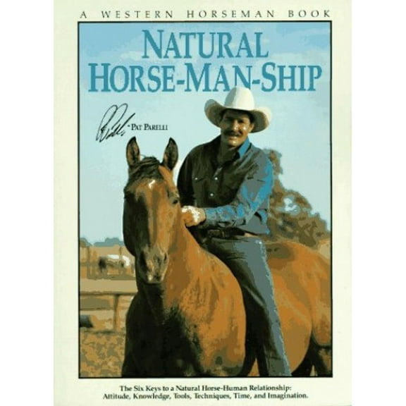 Pre-Owned Natural Horse-Man-Ship (Hardcover) 0911647279 9780911647273