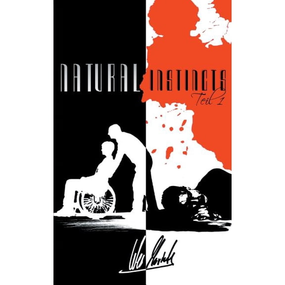 Natural Instincts: - Teil 1 von 2 -, (Paperback)