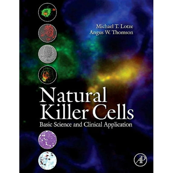 Natural Killer Cells: Basic Science and Clinical Application, (Hardcover)