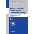 thumbnail image 1 of Natural Language Processing and Chinese Computing: 8th Ccf International Conference, Nlpcc 2019, Dunhuang, China, Octobe, (Paperback), 1 of 1