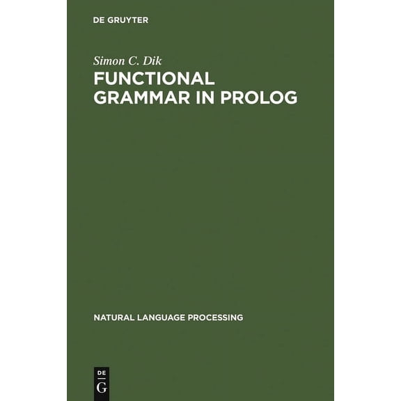 Natural Language Processing Functional Grammar in PROLOG, Book 2, (Hardcover)
