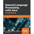 thumbnail image 1 of Natural Language Processing with Java Cookbook, (Paperback), 1 of 1