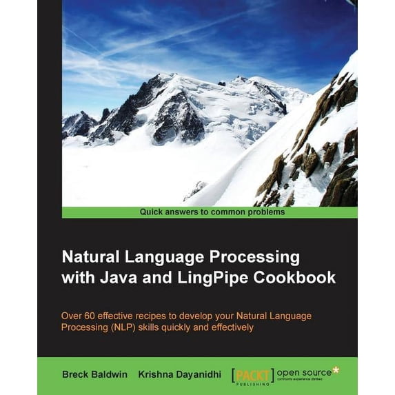 Natural Language Processing with Java and LingPipe Cookbook, (Paperback)