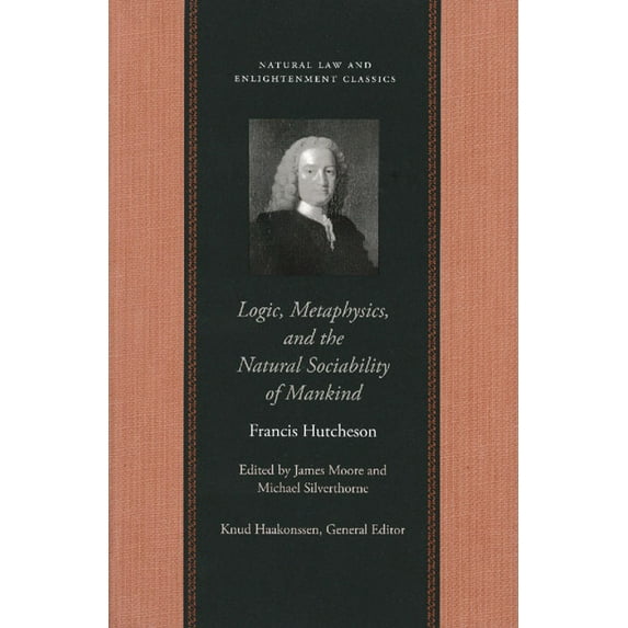 Natural Law Paper: LOGIC, METAPHYSICS, AND THE NATURAL SOCIABILITY OF MANKIND (Paperback)