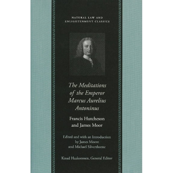 Natural Law Paper: MEDITATIONS OF THE EMPEROR MARCUS AURELIUS ANTONINUS, THE (Paperback)
