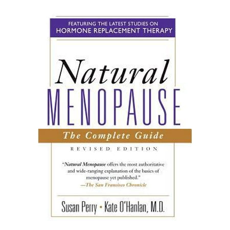 Natural Menopause : The Complete Guide, Revised Edition, Used [Paperback]