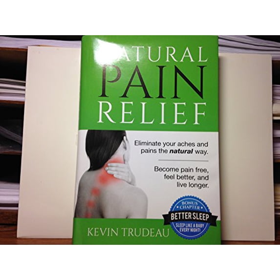Pre-Owned Natural Pain Relief (Hardcover) 099117822X 9780991178223