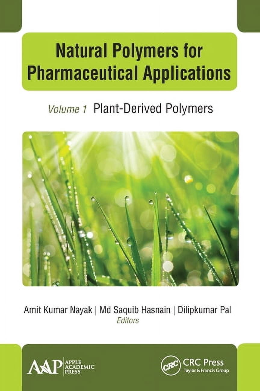 Natural Polymers for Pharmaceutical Applications: Volume 1: Plant ...