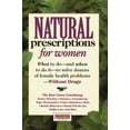 thumbnail image 1 of Pre-Owned Natural Prescriptions for Women: What to Do-and When to Do It-to Solve Dozens of Female Health Problems-Without Drugs (Hardcover) 0875964338 9780875964331, 1 of 1