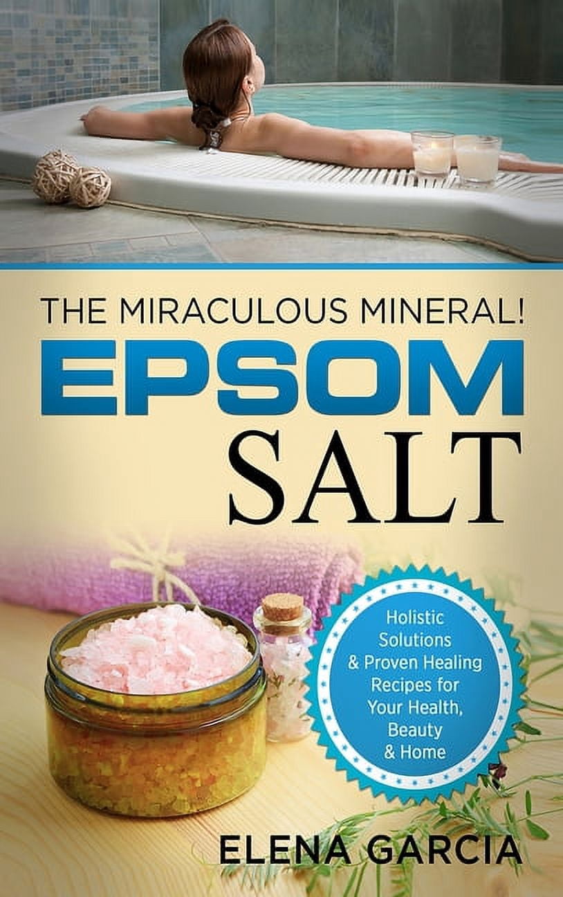 Natural Remedies, Holistic Health Epsom Salt, Book 1, (Hardcover)