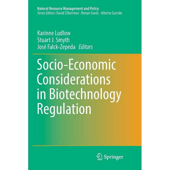 Natural Resource Management and Policy Socio-Economic Considerations in Biotechnology Regulation, Book 37, (Paperback)