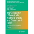 thumbnail image 1 of Natural Resource Management and Policy The Coexistence of Genetically Modified, Organic and Conventional Foods: Government Policies and Market Practices, Book 49, (Paperback), 1 of 1