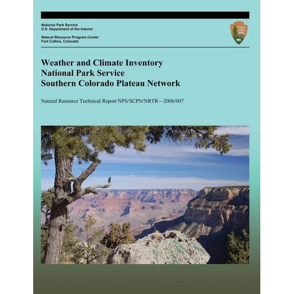 Weather and Climate Inventory National Park Service Southern Colorado Plateau Network