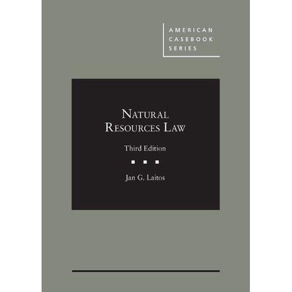 Pre-Owned Natural Resources Law (American Casebook Series)