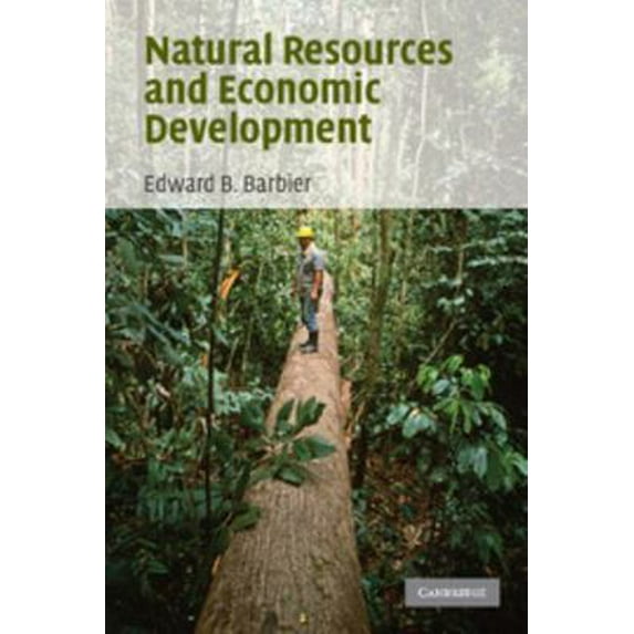 Pre-Owned Natural Resources and Economic Development (Paperback) 0521706513 9780521706513