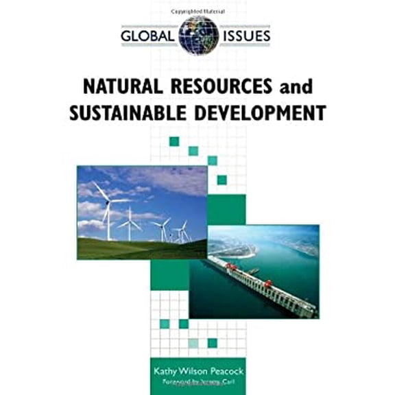 Pre-Owned Natural Resources and Sustainable Development (Hardcover) by Kathy Wilson Peacock, Jeremy Carl