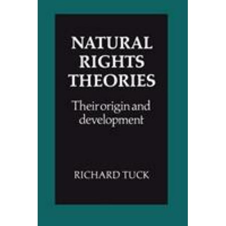 Pre-Owned Natural Rights Theories: Their Origin and Development (Paperback) 0521285097 9780521285094