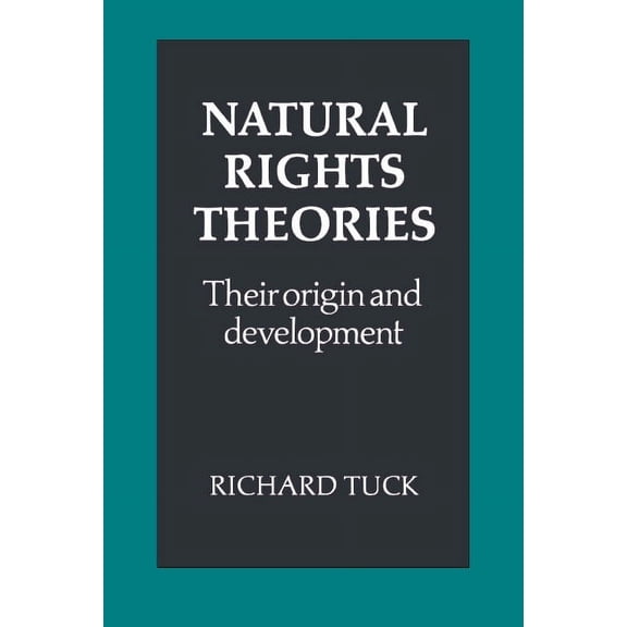 Natural Rights Theories: Their Origin and Development, (Paperback)