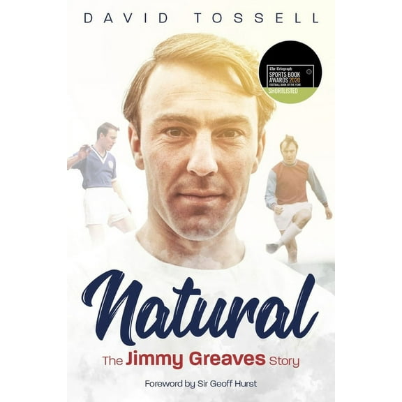 Natural : The Jimmy Greaves Story (Hardcover)