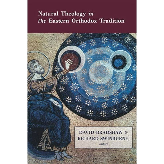 Pre-Owned Natural Theology in the Eastern Orthodox Tradition Paperback