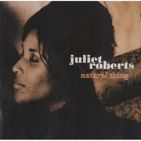 Natural Thing (CD) by Juliet Roberts