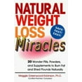 thumbnail image 1 of Pre-Owned Natural Weight Loss Miracles: 20 Wonder Pills, Powders, and Supplements to Burn Fat and Shed Pounds Naturally (Mass Market Paperback) 0399524797 9780399524790, 1 of 1