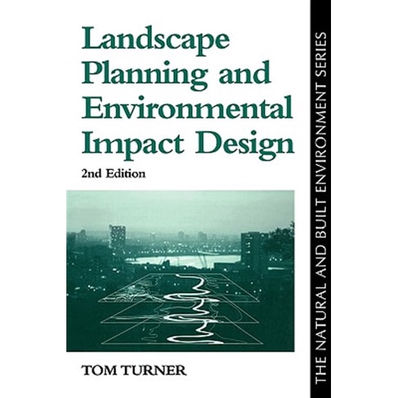 Pre-Owned Natural and Built Environment Landscape Planning And Environmental Impact Design, (Paperback)