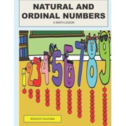 Natural and Ordinal numbers A Math Lesson, Paperback