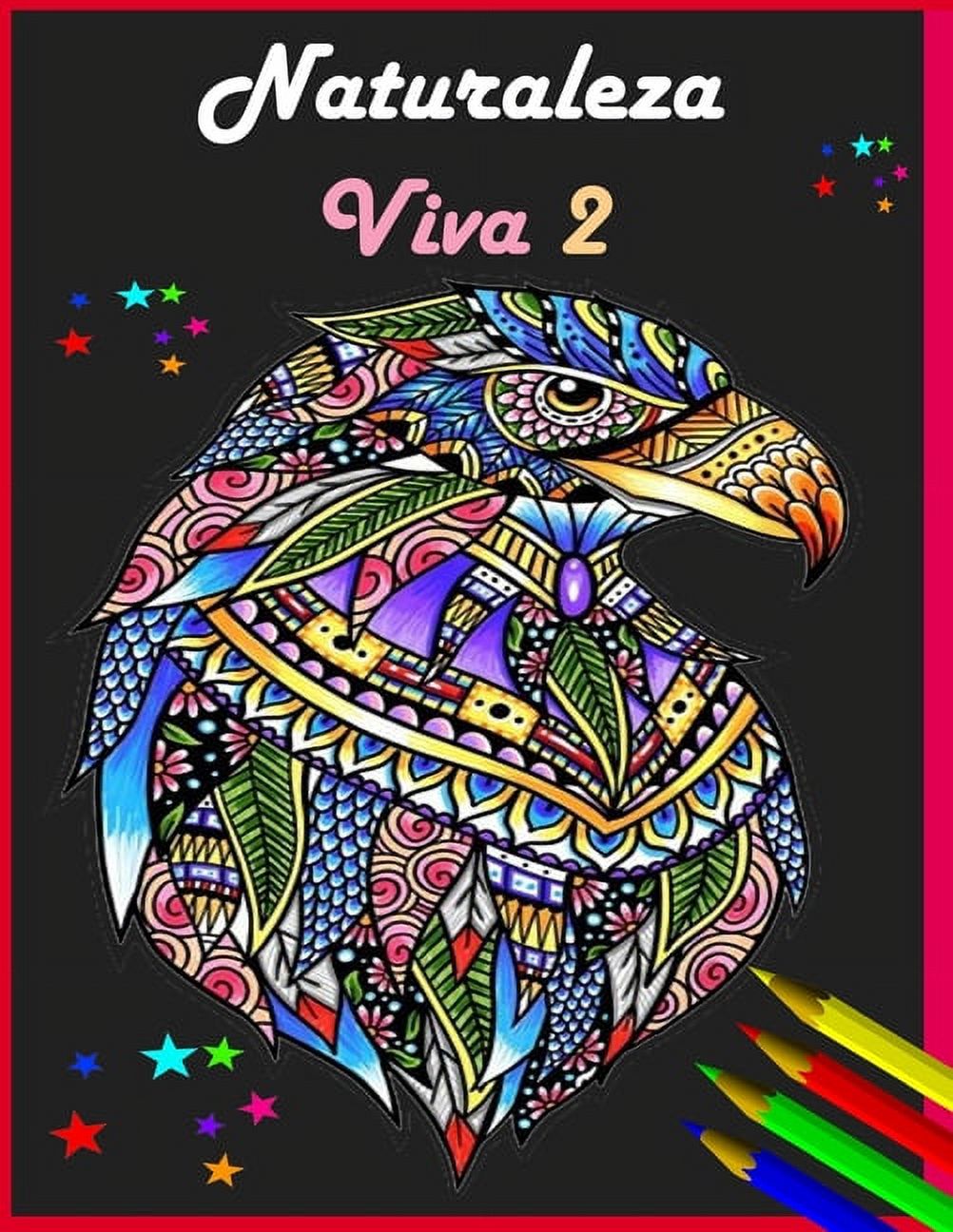 Naturaleza Viva 2 : Libro de colorear 70 mandalas de animales, creatividad, relajación y concentración (Español) (Paperback)