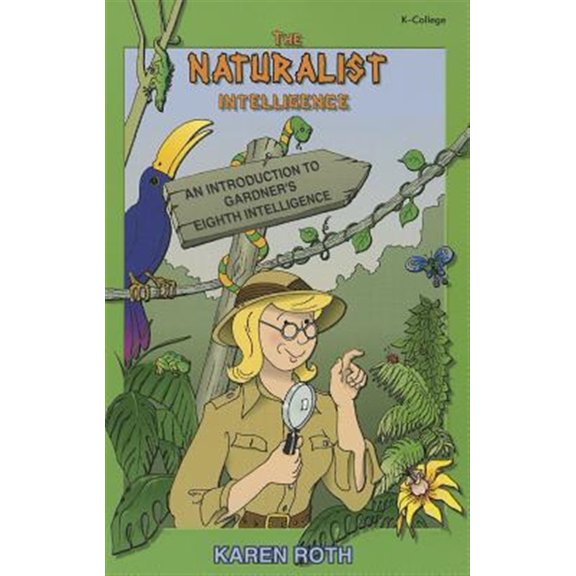 Pre-Owned Naturalist Intelligence : An Introduction to Gardner's Eighth Intelligence (Paperback) 9781575170787