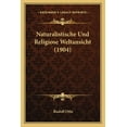 thumbnail image 1 of Naturalistische Und Religiose Weltansicht (1904) (Paperback), 1 of 1