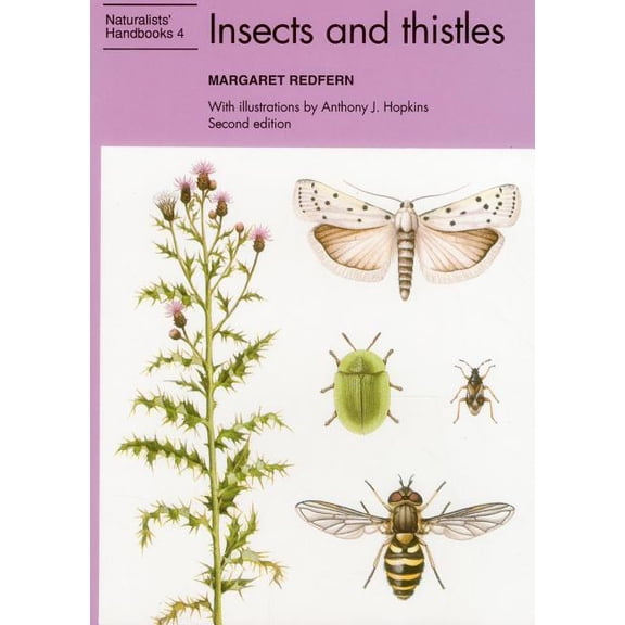Naturalists' Handbooks: Insects and Thistles (Edition 2) (Paperback)