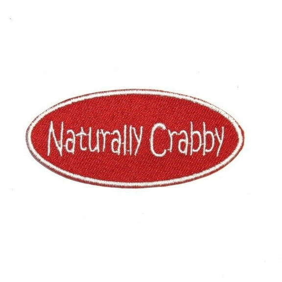 Naturally Crabby White Name Tag Patch ID Badge Sign Embroidered Iron On Applique