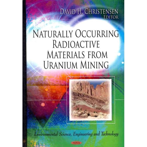 Naturally Occurring Radioactive Materials from Uranium Mining