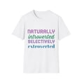 thumbnail image 1 of Naturally introverted selectively extroverted Apparel, 1 of 7