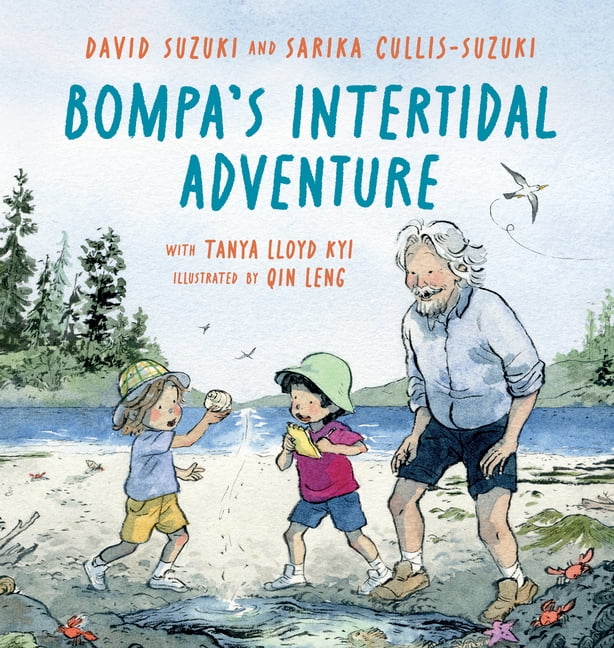 Nature Adventures with Bompa Bompa's Intertidal Adventure, Book 2, (Hardcover)